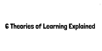 Theories Of Learning Explained